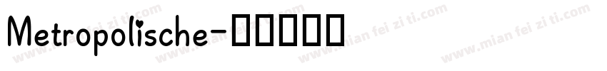 Metropolische字体转换