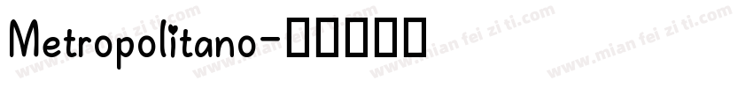 Metropolitano字体转换