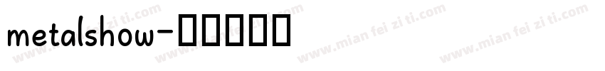 metalshow字体转换