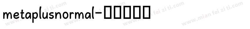 metaplusnormal字体转换