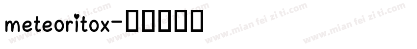 meteoritox字体转换