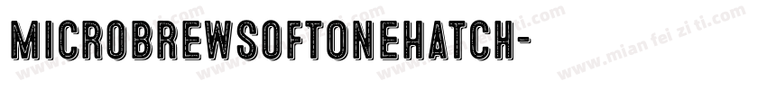 MicrobrewSoftOneHatch字体转换