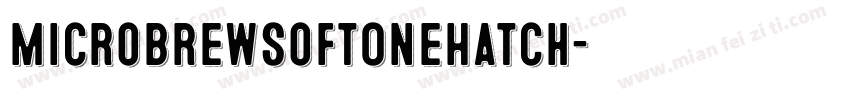 MicrobrewSoftOneHatch字体转换