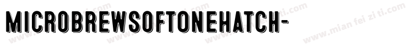 MicrobrewSoftOneHatch字体转换