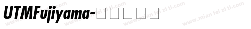 UTMFujiyama字体转换