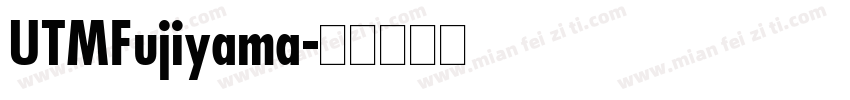 UTMFujiyama字体转换