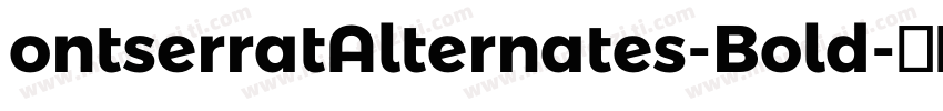 ontserratAlternates-Bold字体转换