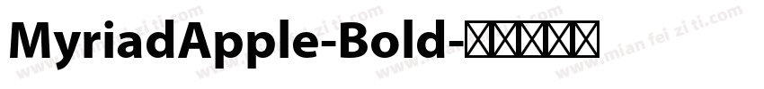 MyriadApple-Bold字体转换