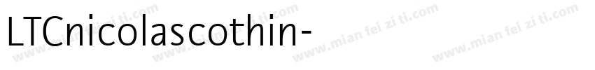 LTCnicolascothin字体转换