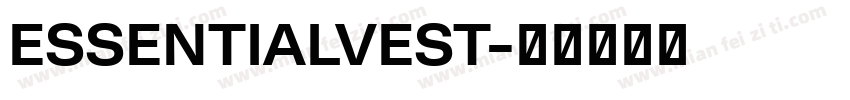 ESSENTIALVEST字体转换