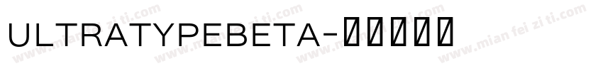 ultratypebeta字体转换