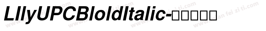 LIlyUPCBloldItalic字体转换