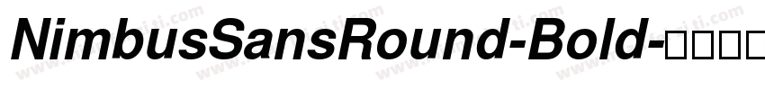 NimbusSansRound-Bold字体转换