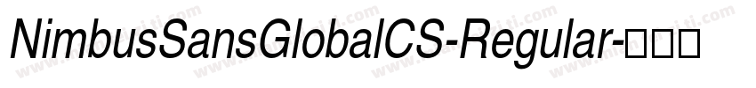 NimbusSansGlobalCS-Regular字体转换