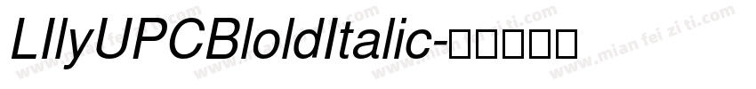 LIlyUPCBloldItalic字体转换
