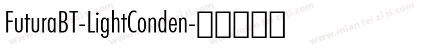 FuturaBT-LightConden字体转换
