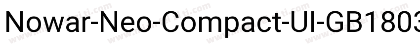 Nowar-Neo-Compact-UI-GB18030-Hinted字体转换