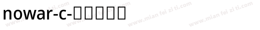 nowar-c字体转换