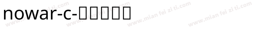 nowar-c字体转换