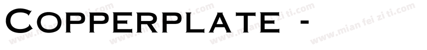 Copperplate字体字体转换