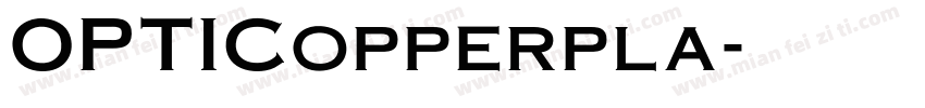 OPTICopperpla字体转换