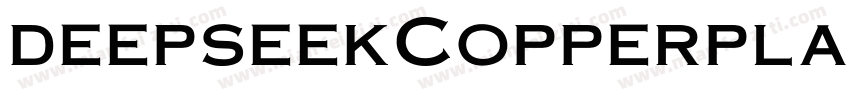 deepseekCopperplate字体转换