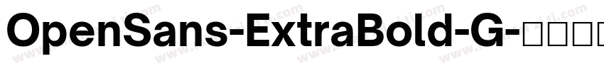 OpenSans-ExtraBold-G字体转换