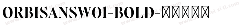 ORBISANSW01-BOLD字体转换
