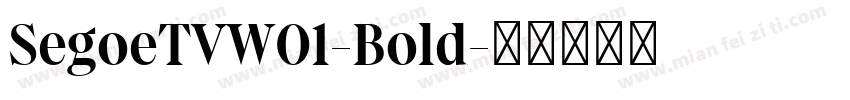 SegoeTVW01-Bold字体转换
