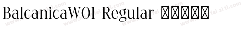 BalcanicaW01-Regular字体转换