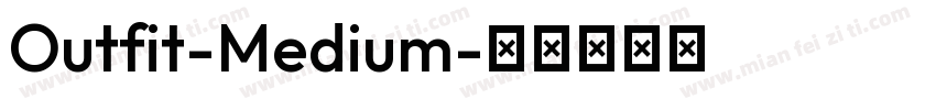 Outfit-Medium字体转换