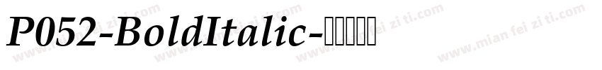 P052-BoldItalic字体转换