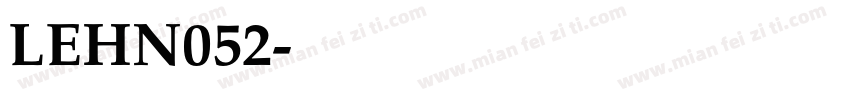LEHN052字体转换