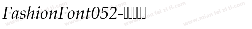 FashionFont052字体转换