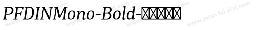 PFDINMono-Bold字体转换