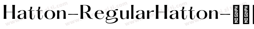 Hatton-RegularHatton字体转换