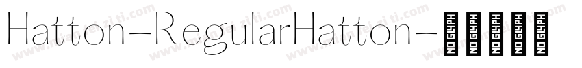 Hatton-RegularHatton字体转换