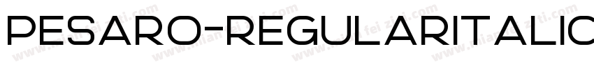 Pesaro-RegularItalic字体转换