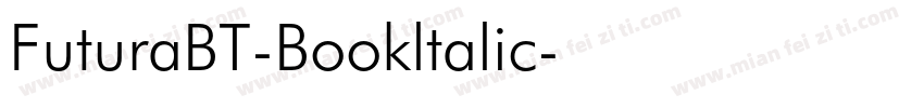 FuturaBT-Bookltalic字体转换