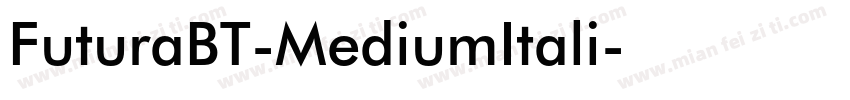 FuturaBT-MediumItali字体转换