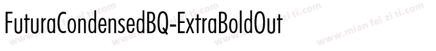 FuturaCondensedBQ-ExtraBoldOutline字体转换