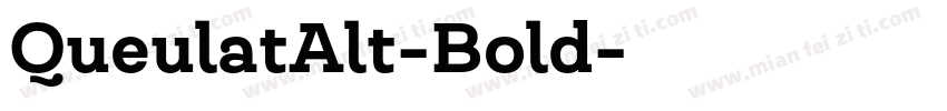 QueulatAlt-Bold字体转换