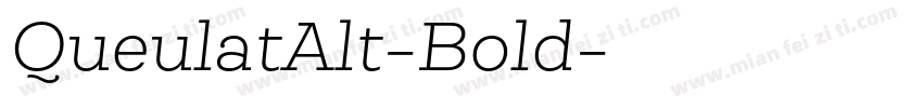 QueulatAlt-Bold字体转换