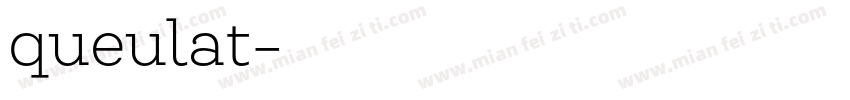 queulat字体转换