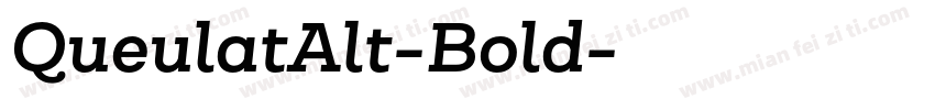 QueulatAlt-Bold字体转换