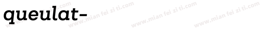 queulat字体转换