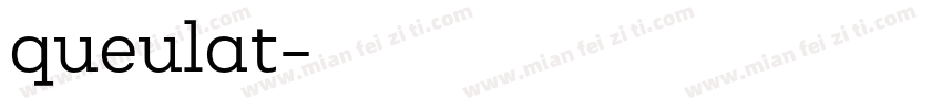 queulat字体转换