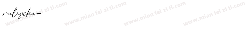 raliscka字体转换