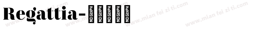 Regattia字体转换
