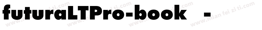 futuraLTPro-book字体字体转换